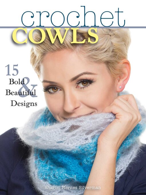 Title details for Crochet Cowls by Sharon Hernes Silverman - Available